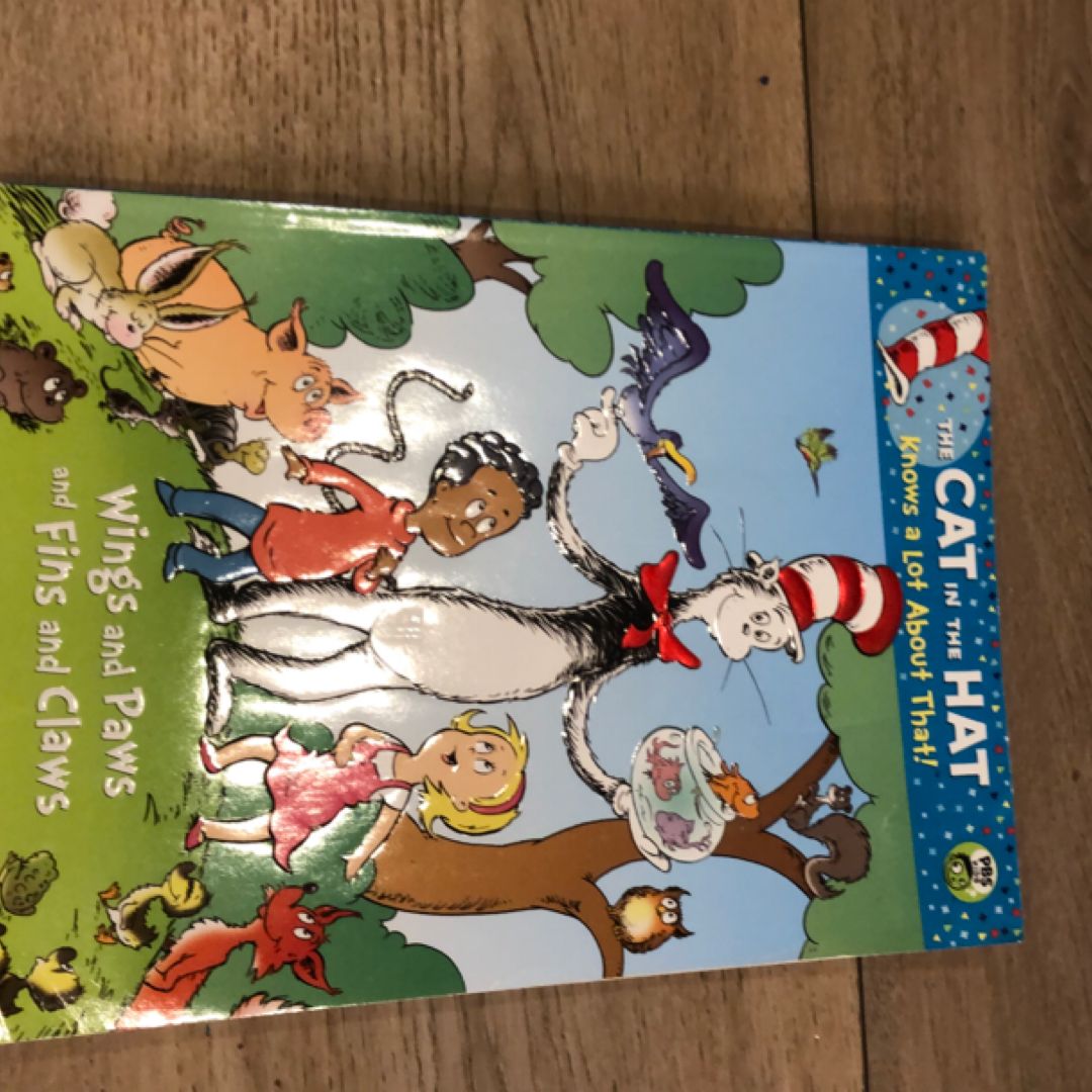 Wings and Paws and Fins and Claws (Dr. Seuss/Cat in the Hat)