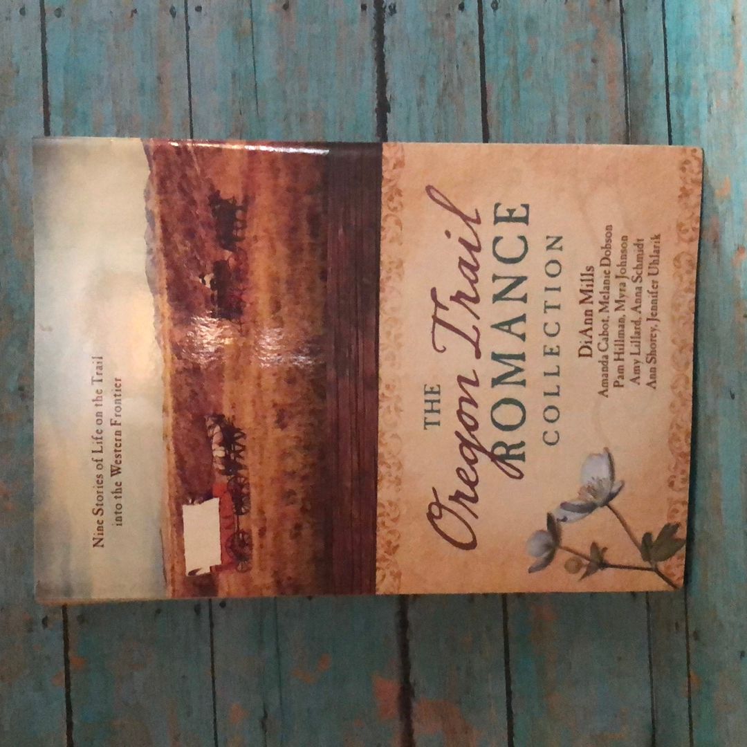 The Oregon Trail Romance Collection