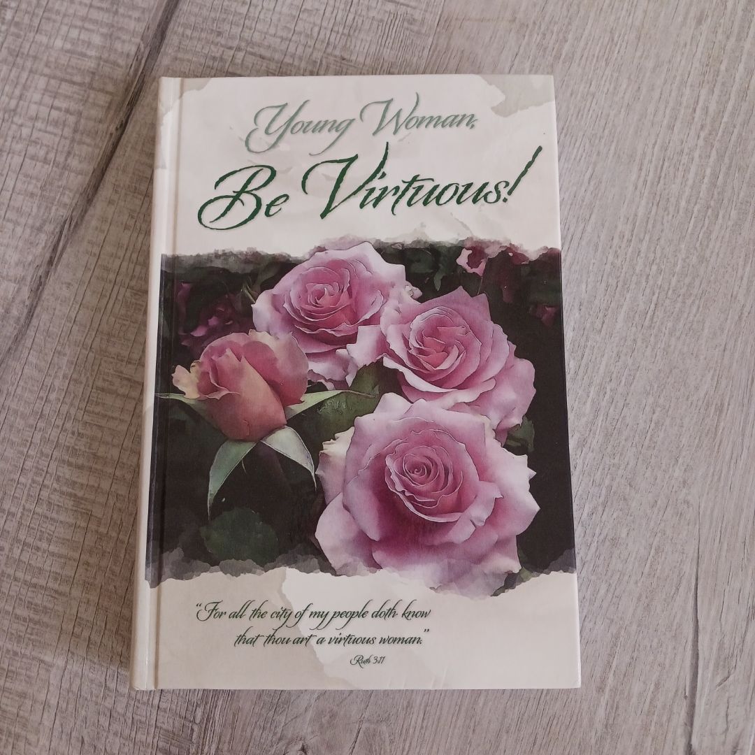 Young Woman, be Virtuous!