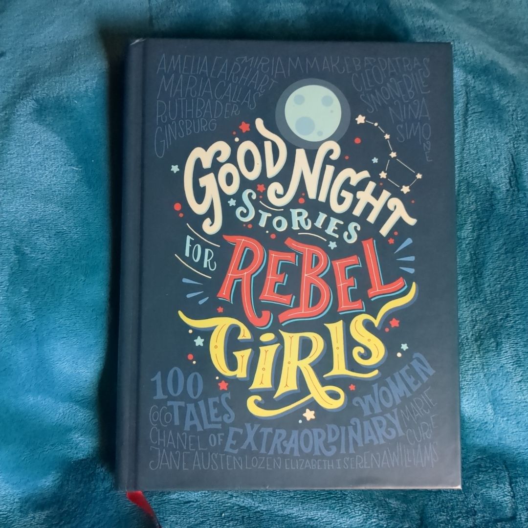 Good Night Stories for Rebel Girls