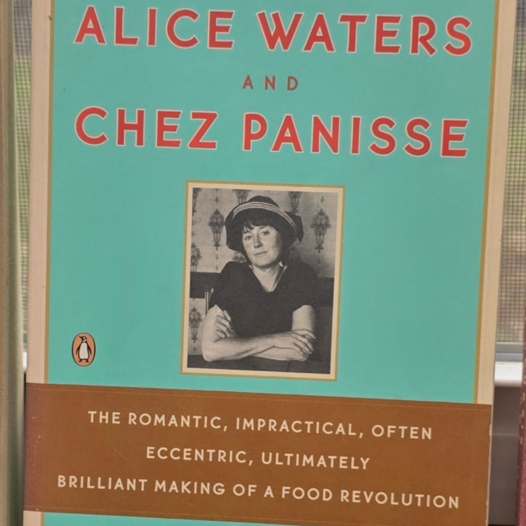 Alice Waters and Chez Panisse