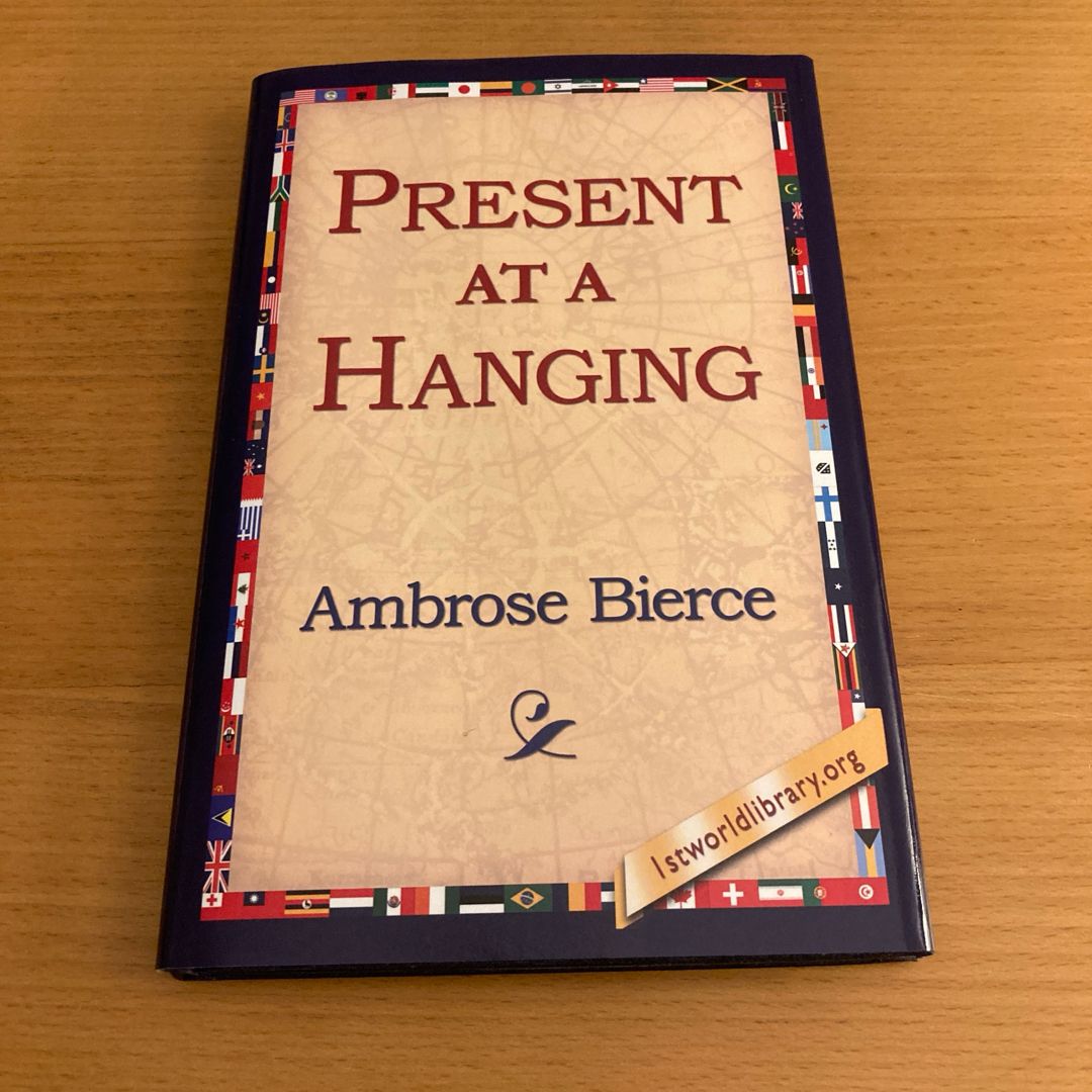 Present at a Hanging