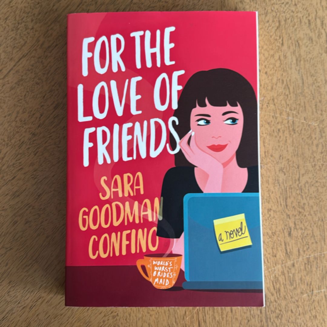 For the Love of Friends