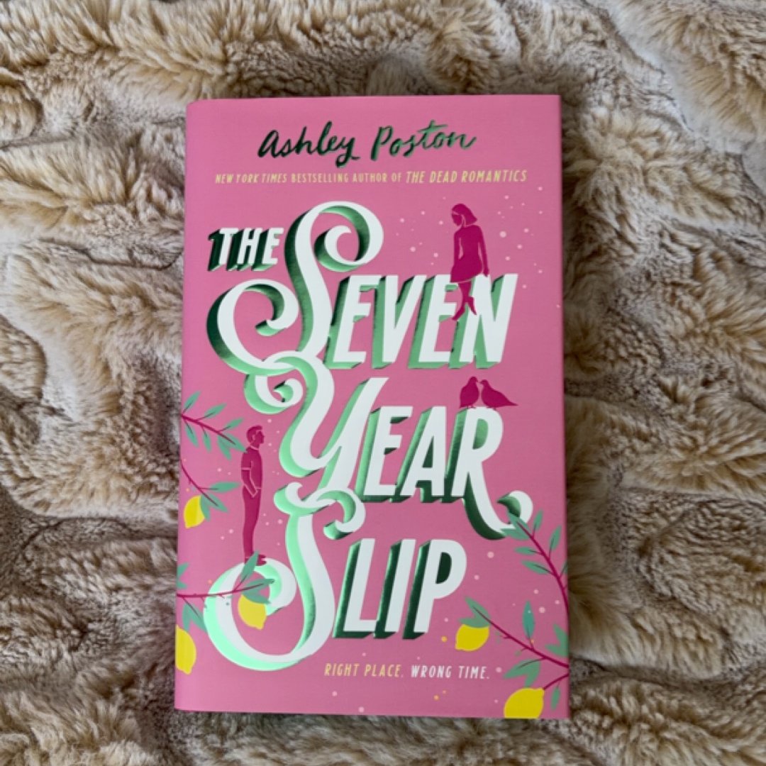 The Seven Year Slip