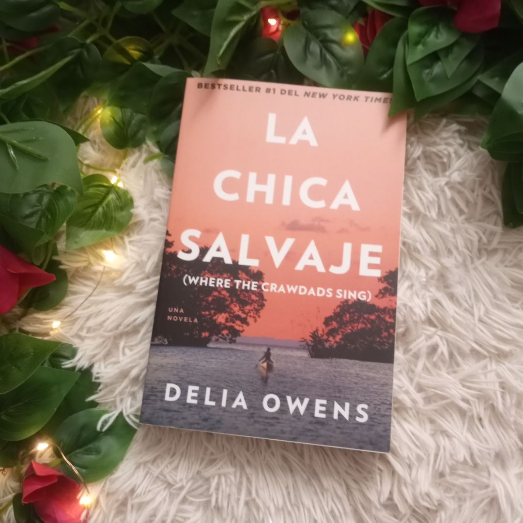La Chica Salvaje / Where the Crawdads Sing