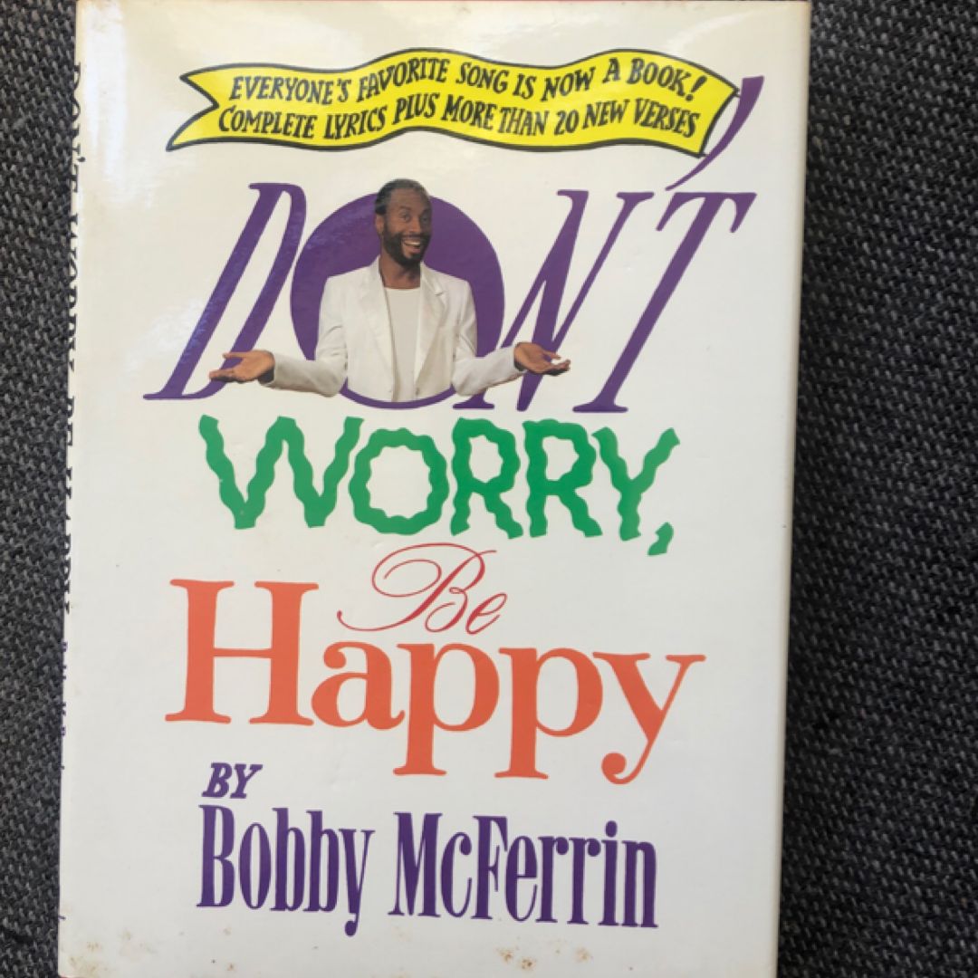 Don't Worry, Be Happy