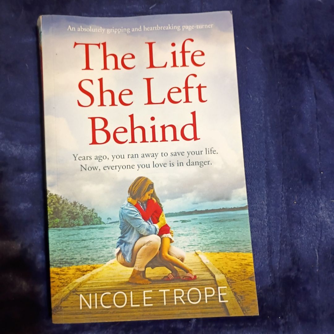 The Life She Left Behind
