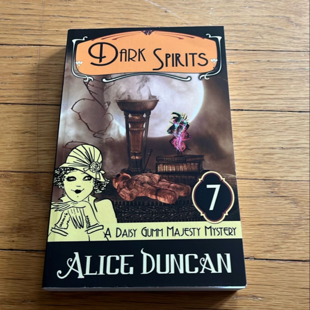 Dark Spirits (A Daisy Gumm Majesty Mystery, Book 7)