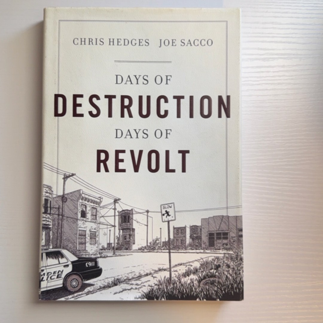 Days of Destruction, Days of Revolt