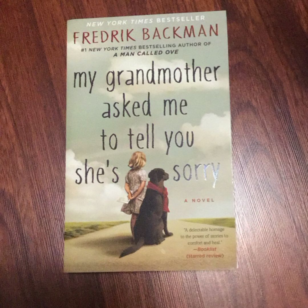 My Grandmother Asked Me to Tell You She's Sorry