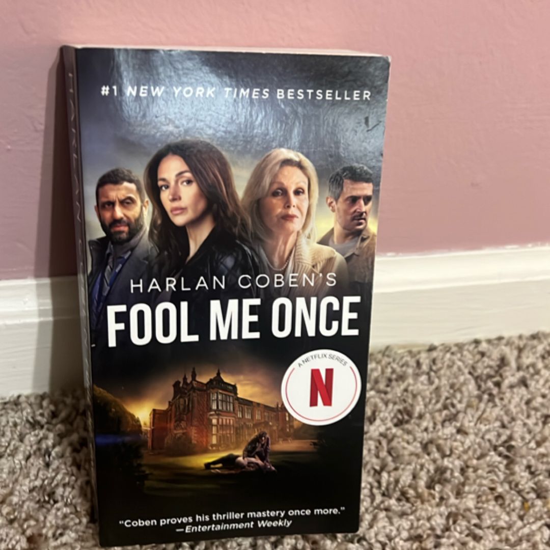 Fool Me Once (Netflix Tie-In) by Harlan Coben
