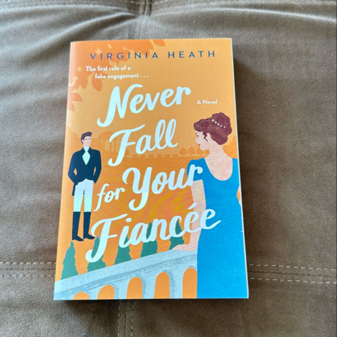 Never Fall for Your Fiancee