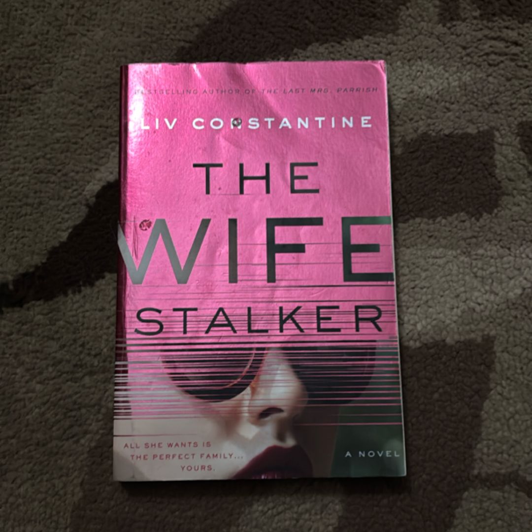 The Wife Stalker