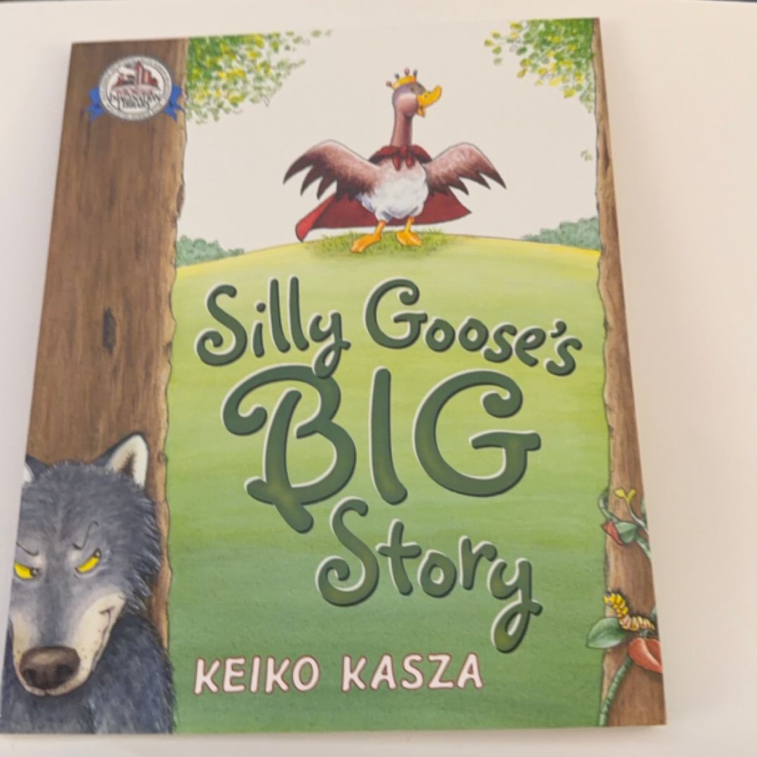 Silly Goose's Big Story