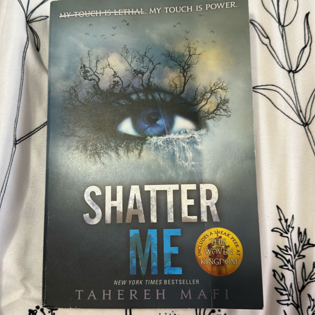 Shatter Me