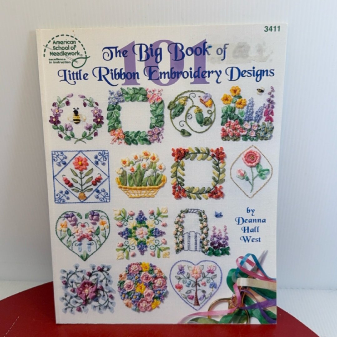 The Big Book of Little Ribbon Embroidery Designs