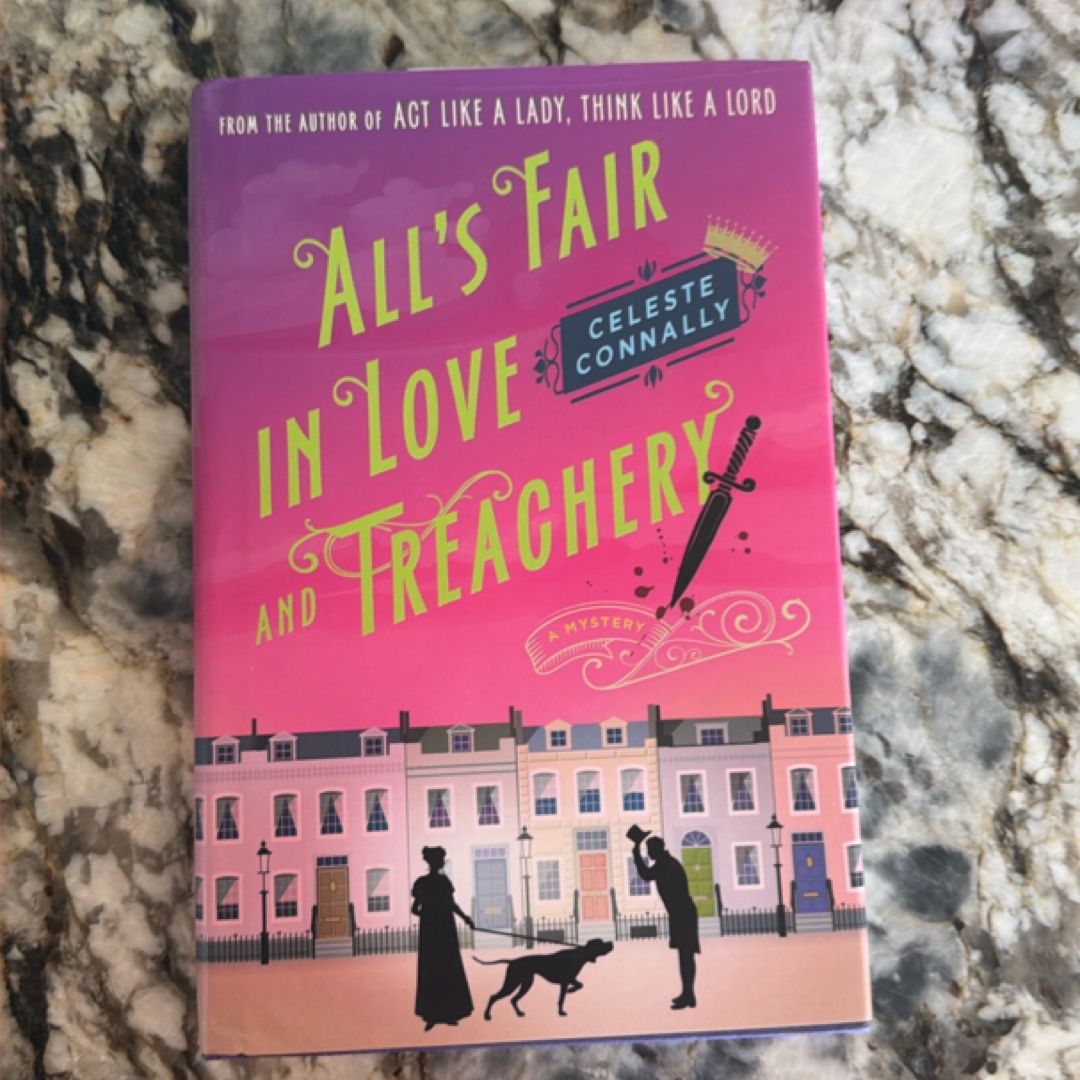 All's Fair in Love and Treachery