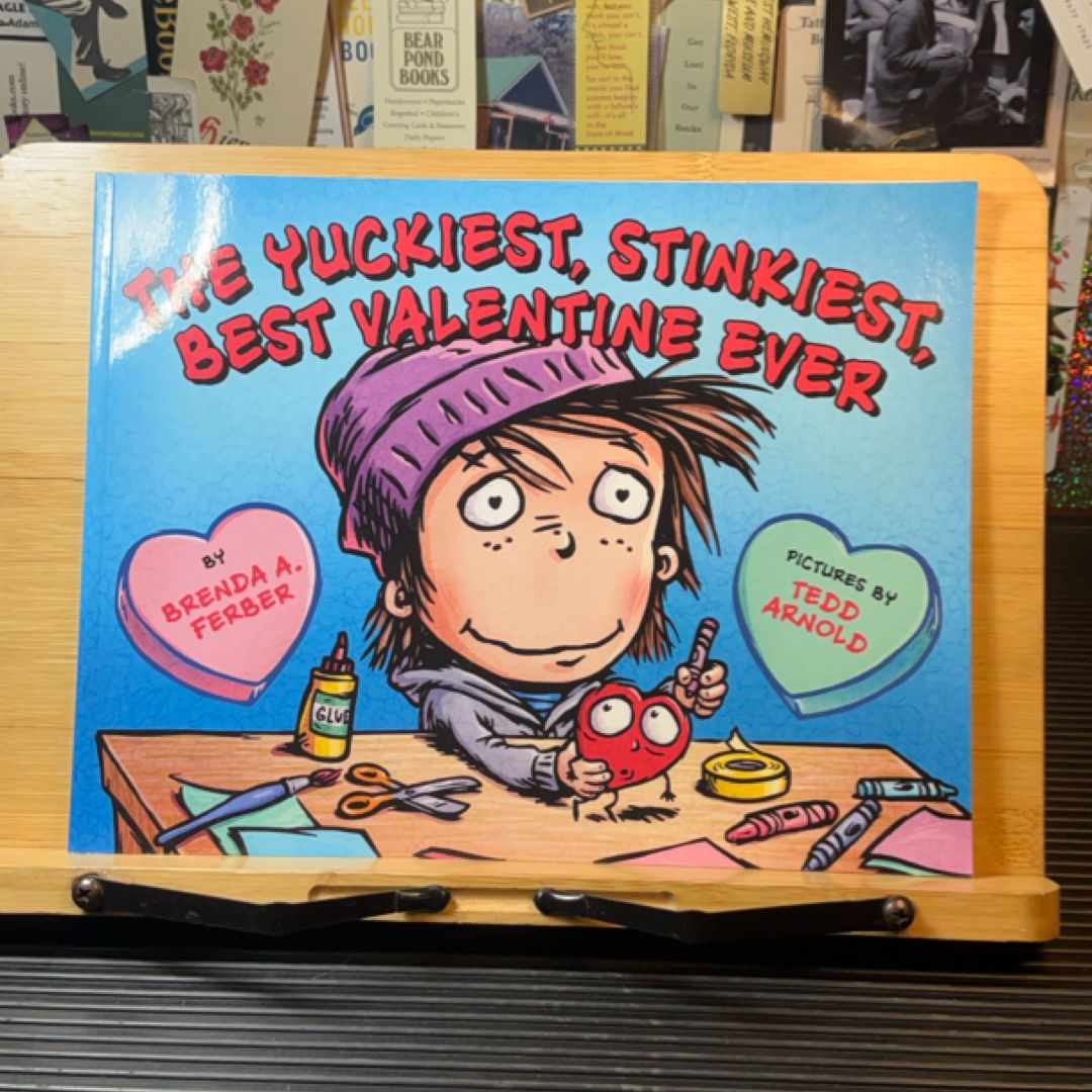 The Yuckiest, Stinkiest, Best Valentine Ever