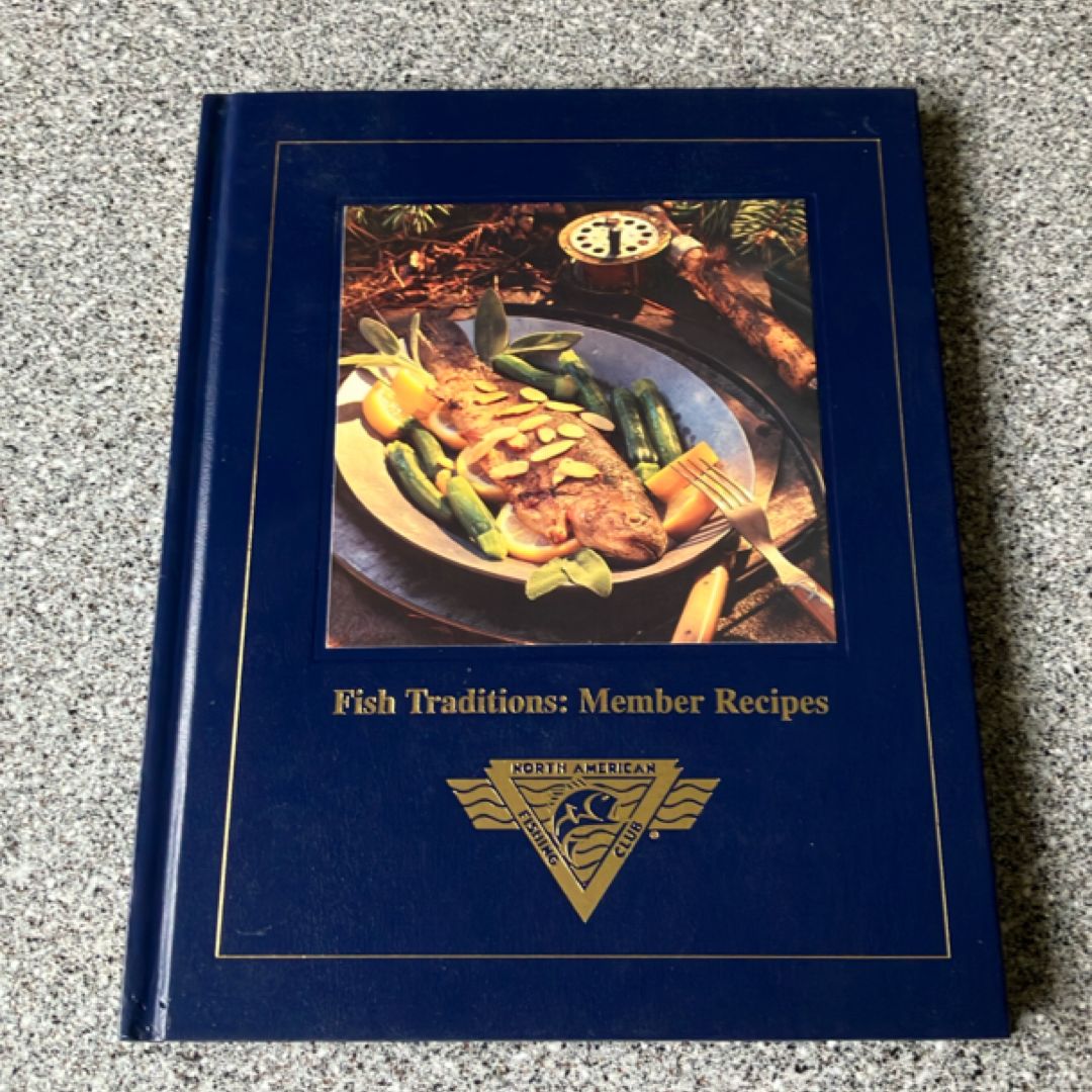 Fish Traditions: Member Recipes
