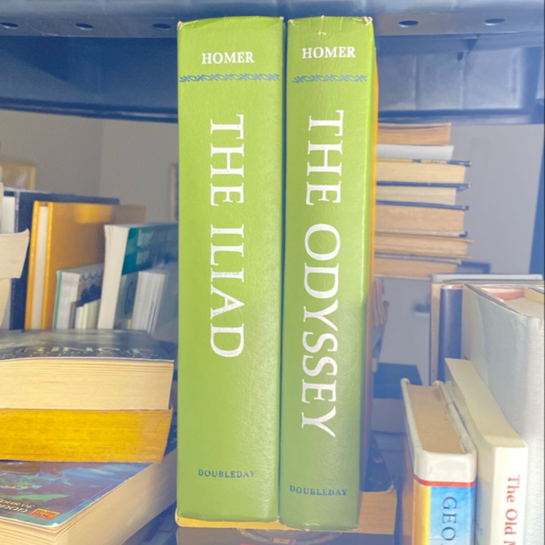 The Odyssey and The Iliad