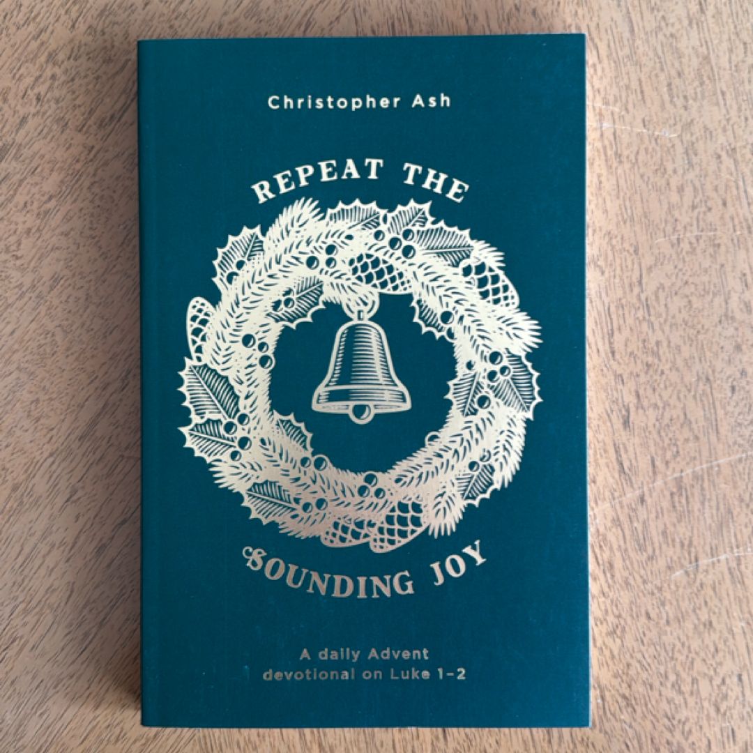 Repeat the Sounding Joy