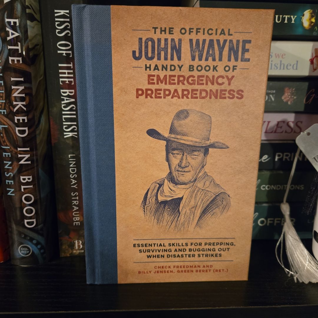 The Official John Wayne Handy Book of Emergency Preparedness