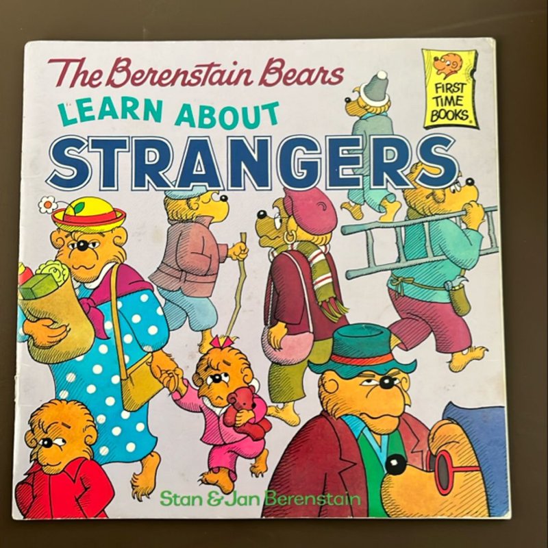 The Berenstain Bears Learn About Strangers