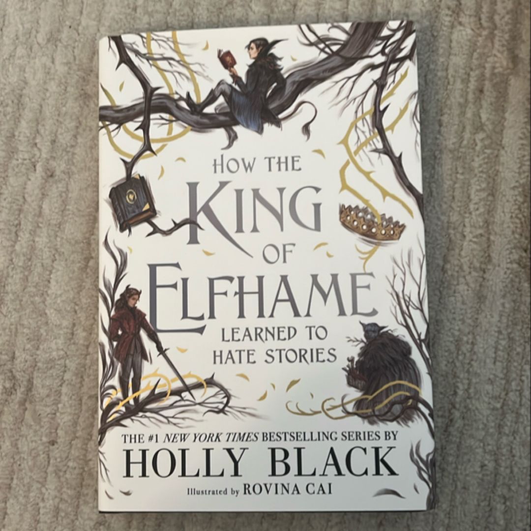 How the King of Elfhame Learned to Hate Stories