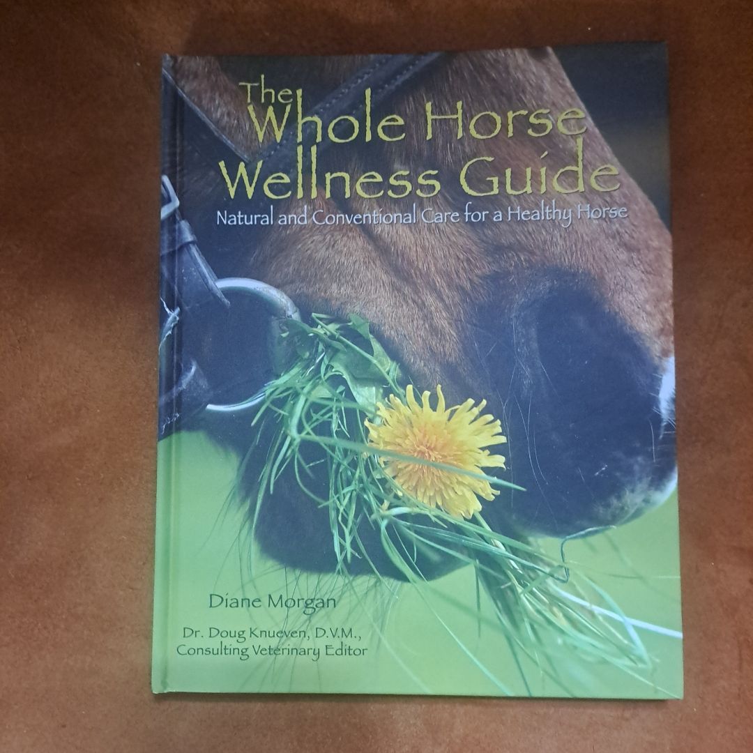 The Whole Horse Wellness Guide