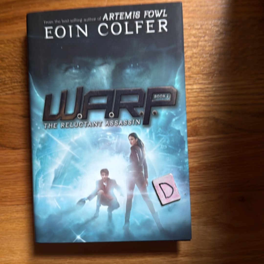 WARP Book 1 the Reluctant Assassin (WARP, Book 1)