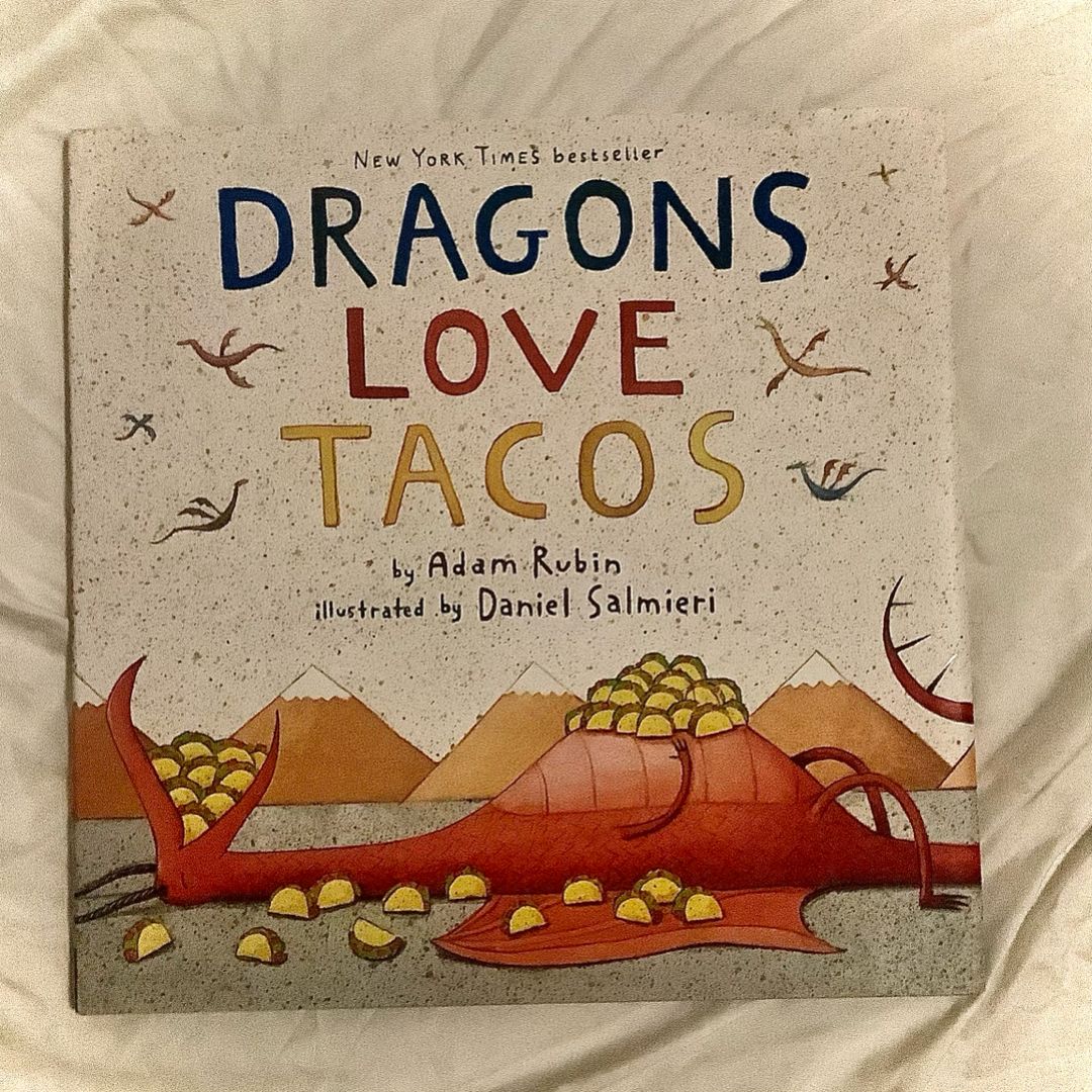 Dragons Love Tacos