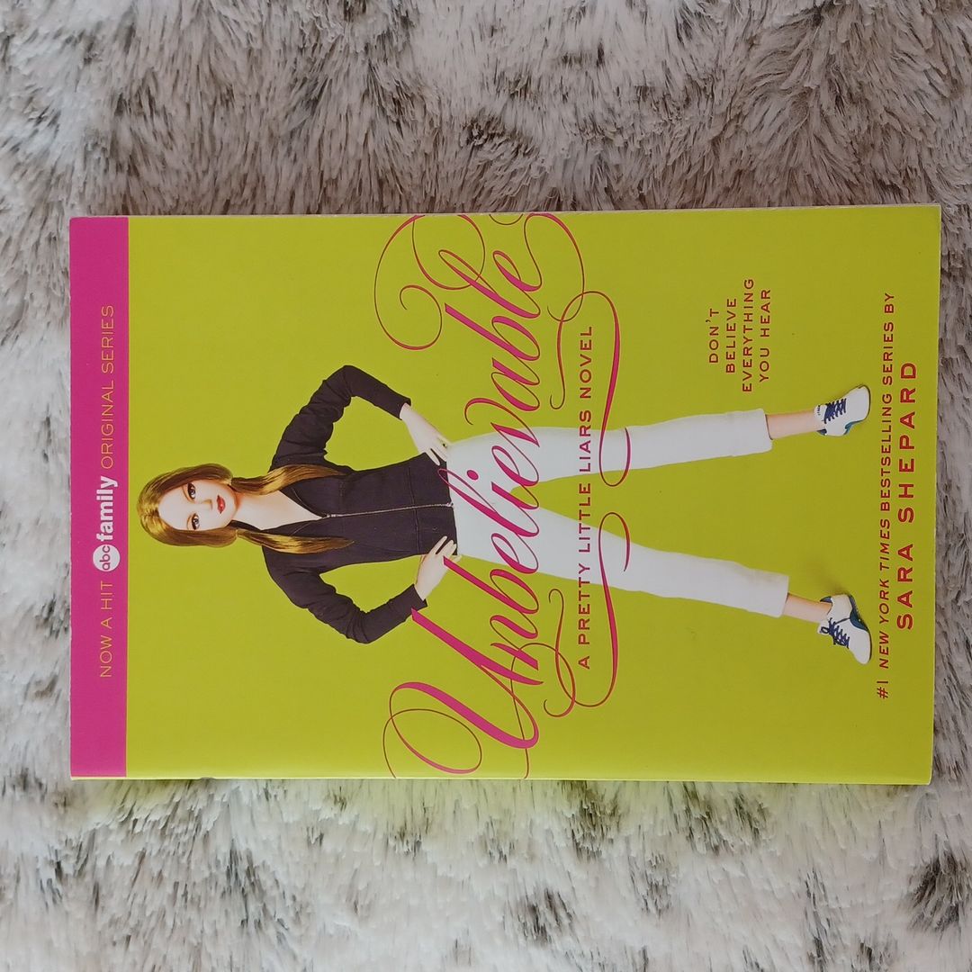 Pretty Little Liars #4: Unbelievable