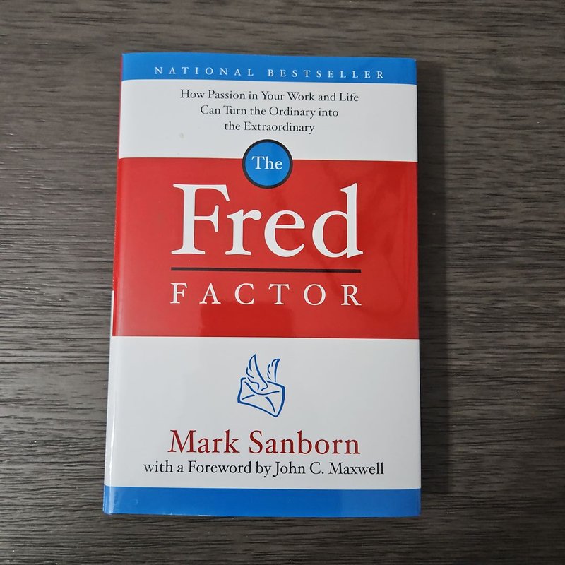 The Fred Factor by Mark Sanborn, Hardcover | Pangobooks