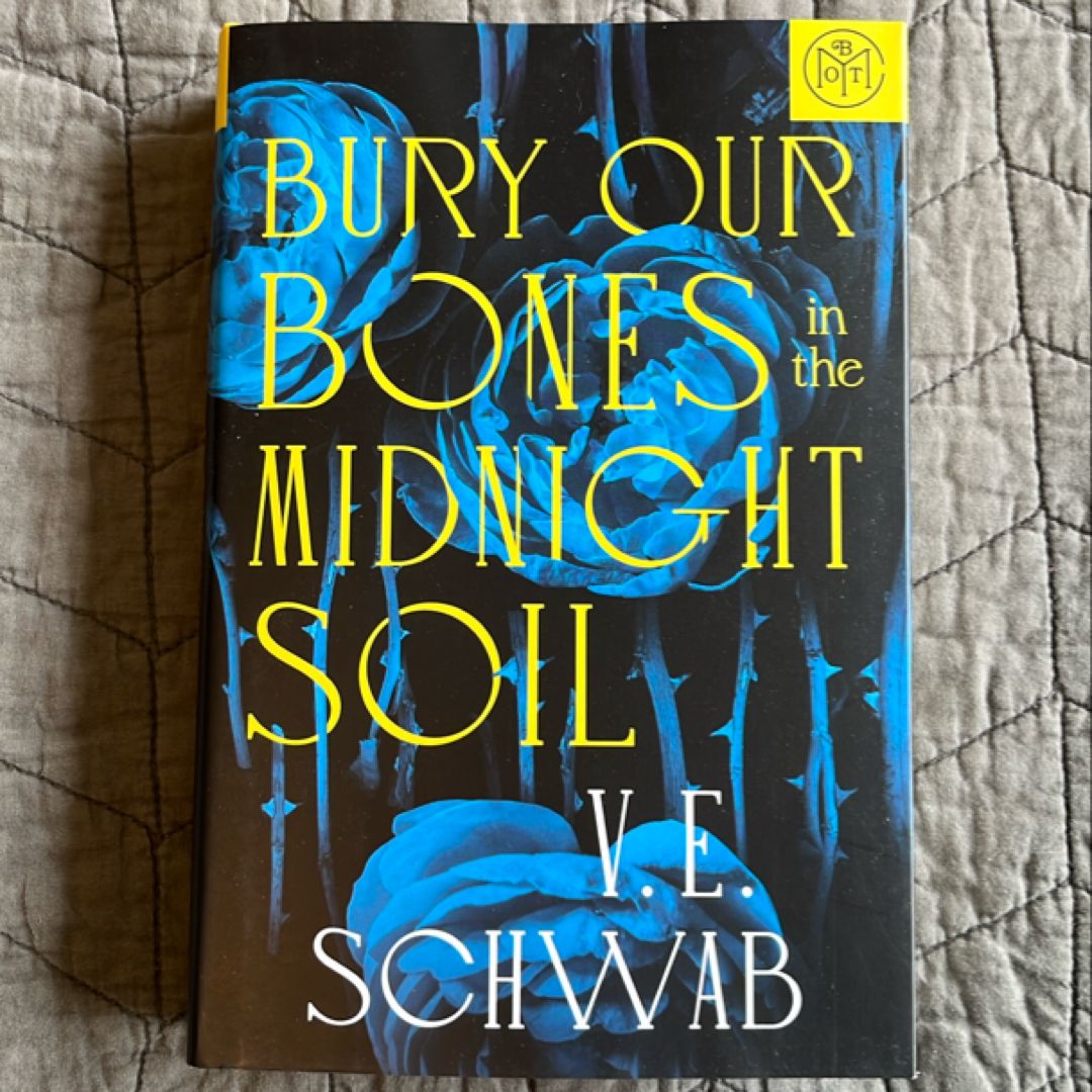 Bury Our Bones in the Midnight Soil