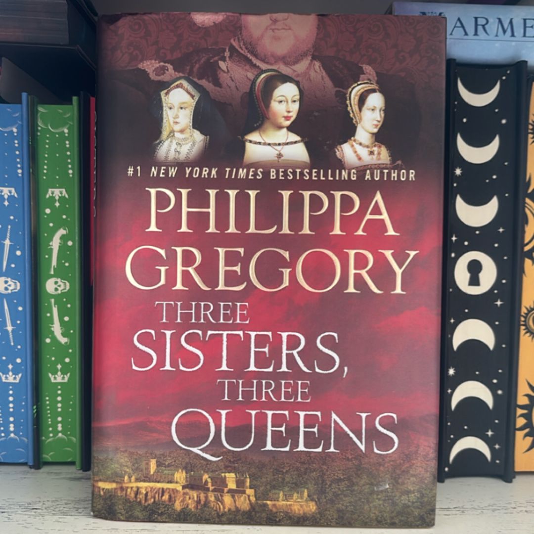 Three Sisters, Three Queens