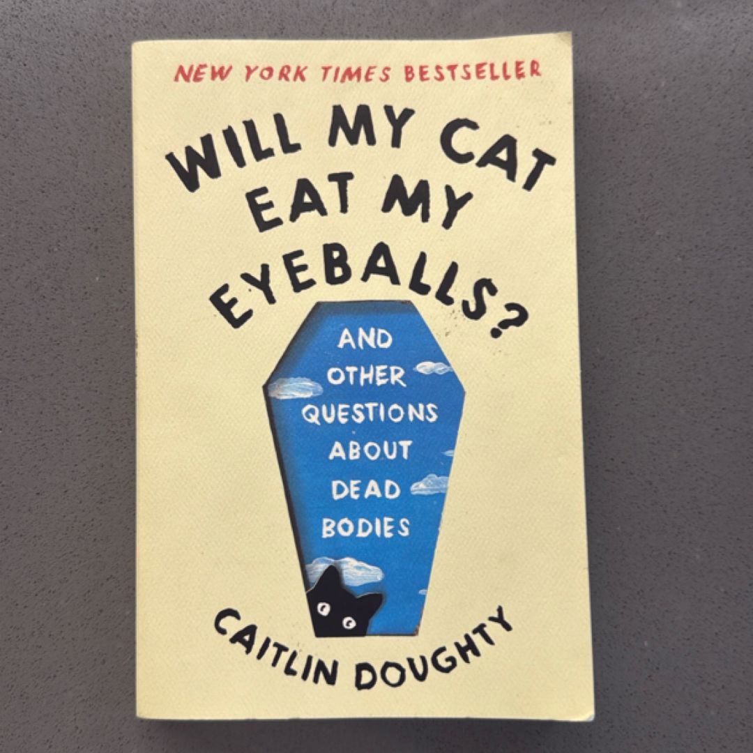Will My Cat Eat My Eyeballs?