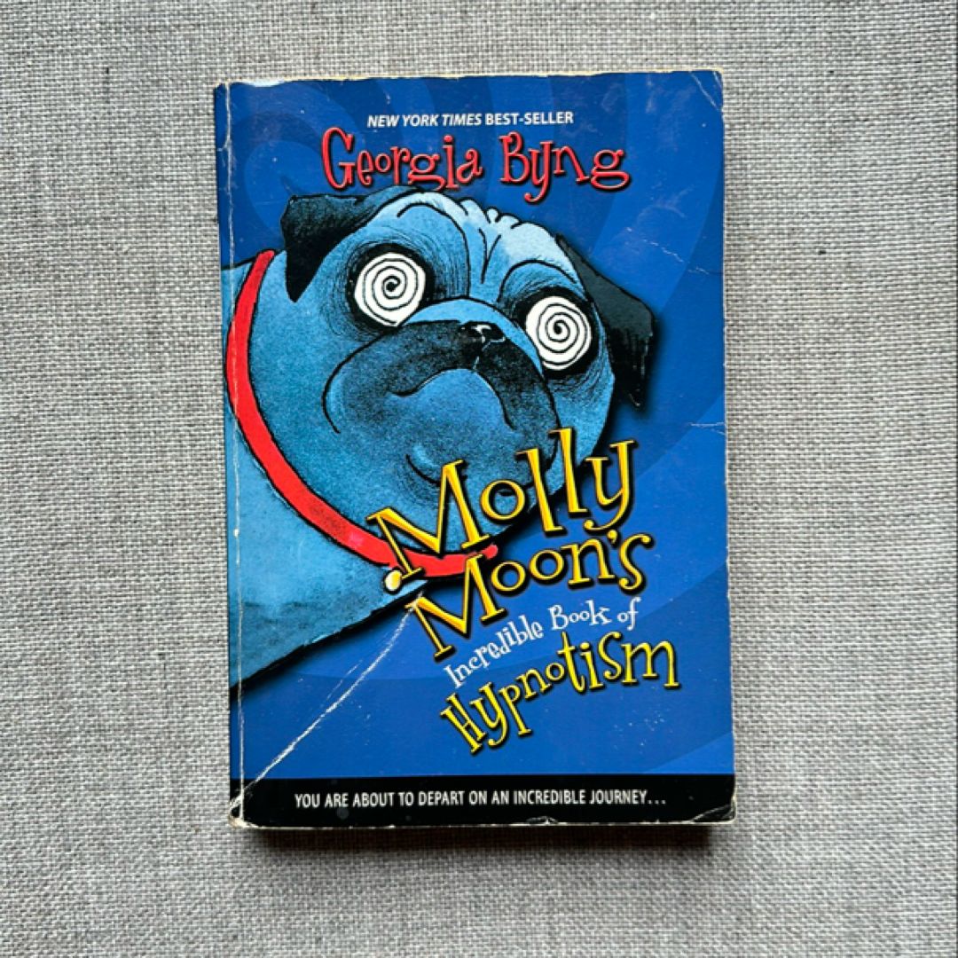 Molly Moon's Incredible Book of Hypnotism