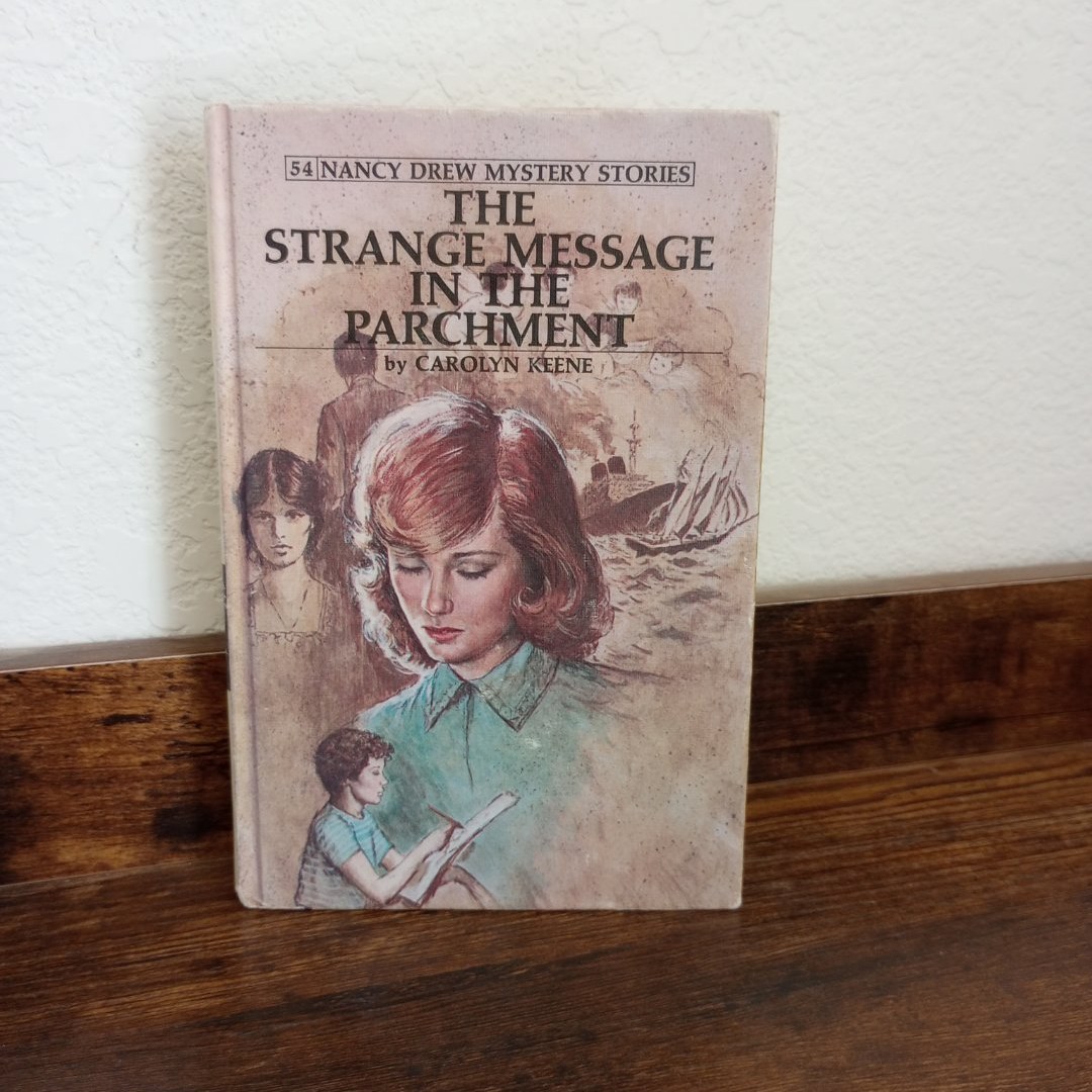 Nancy Drew 54: the Strange Message in the Parchment