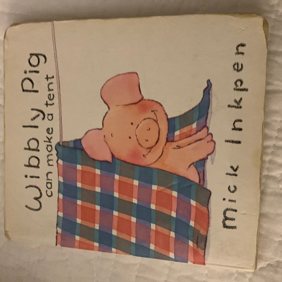 Wibbly Pig Can Make a Tent