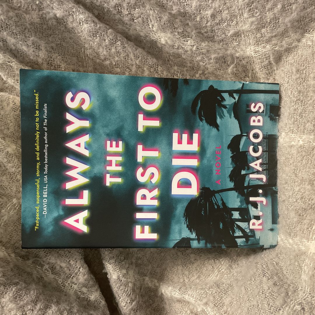 Always the First to Die