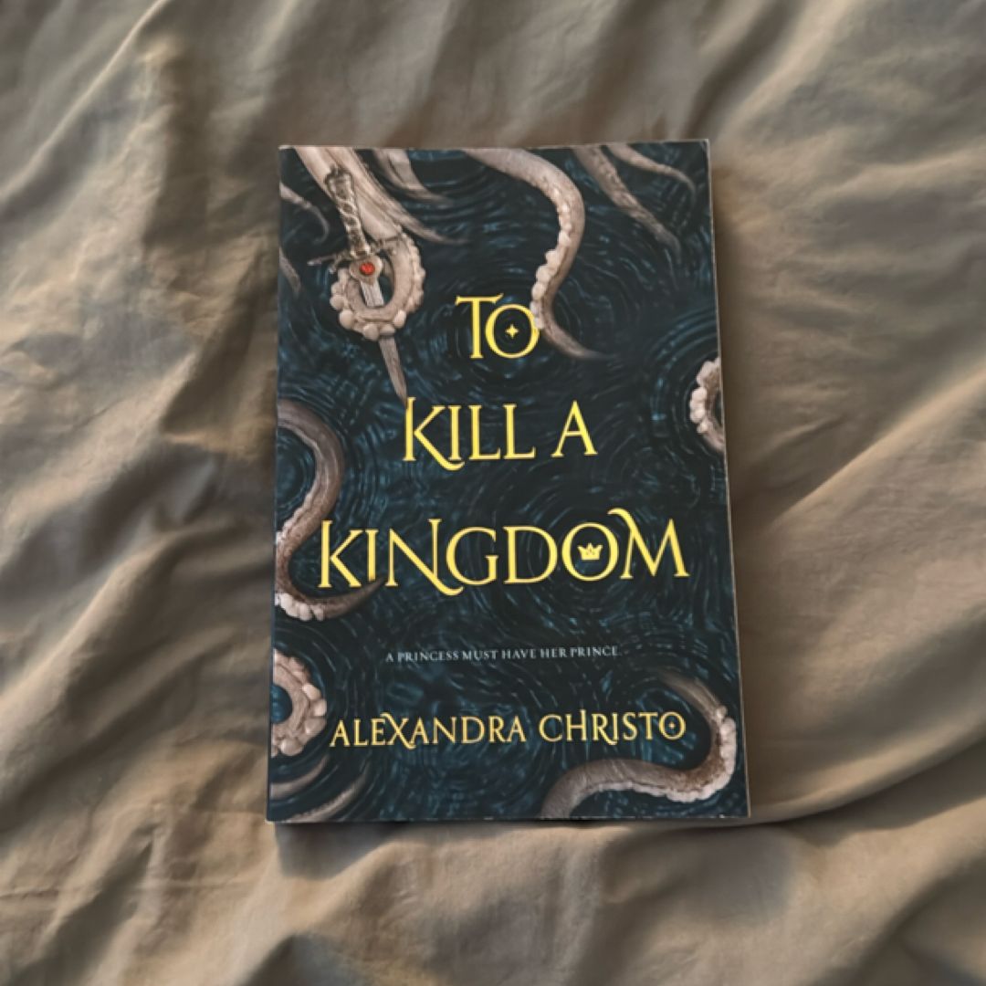 To Kill a Kingdom