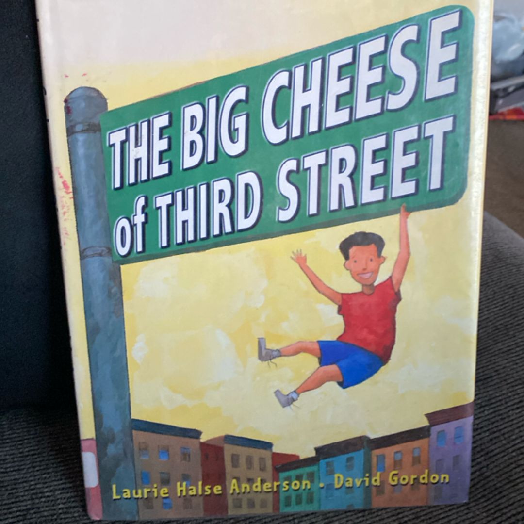 The Big Cheese of Third Street