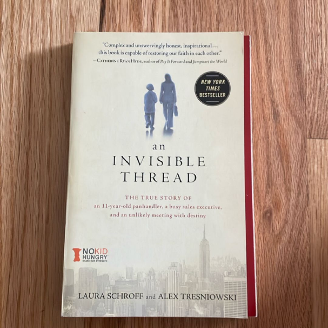 An Invisible Thread by Laura Schroff, Alex Tresniowski, Valerie Salembier
