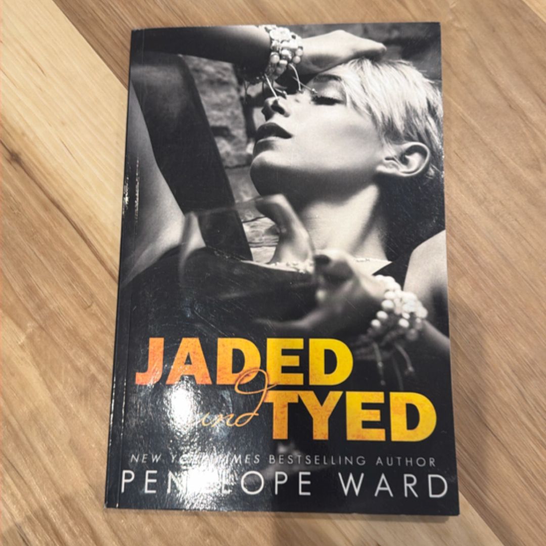 Jaded and Tyed
