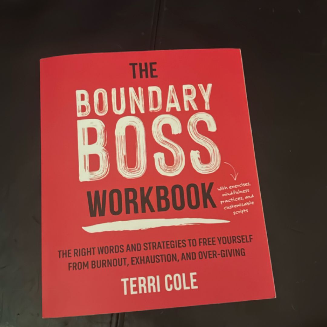 The Boundary Boss Workbook