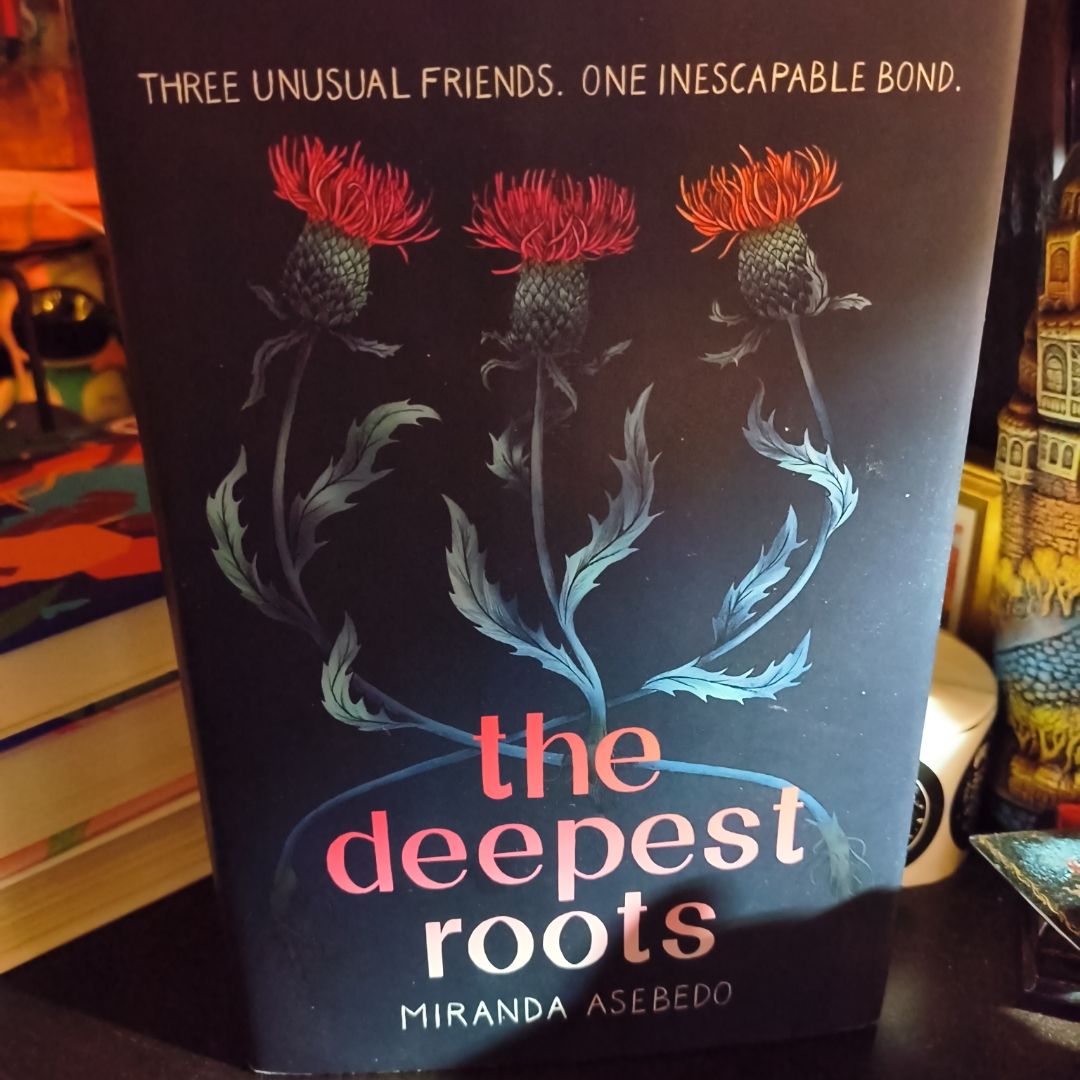 The Deepest Roots by Miranda Asebedo, Hardcover | Pangobooks
