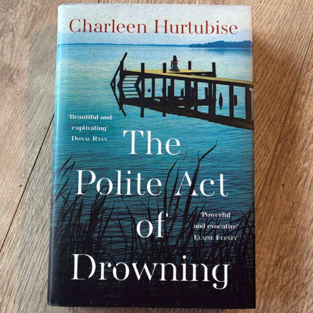 The Polite Act of Drowning