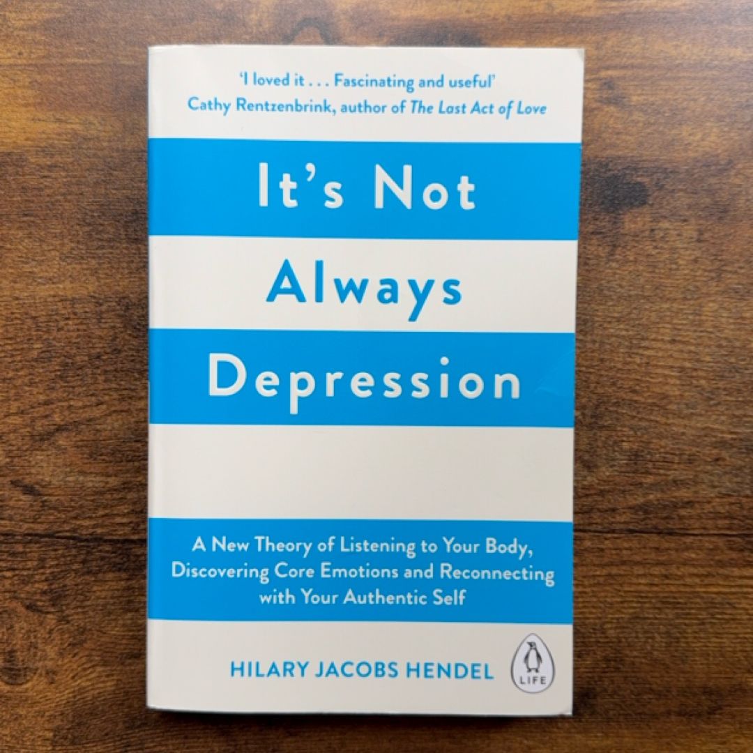 It's Not Always Depression