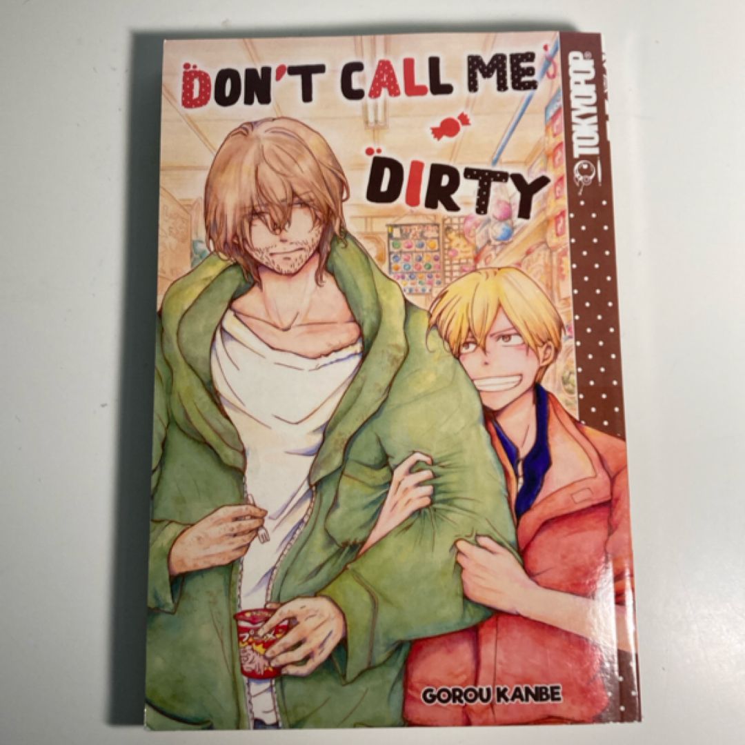 Don't Call Me Dirty