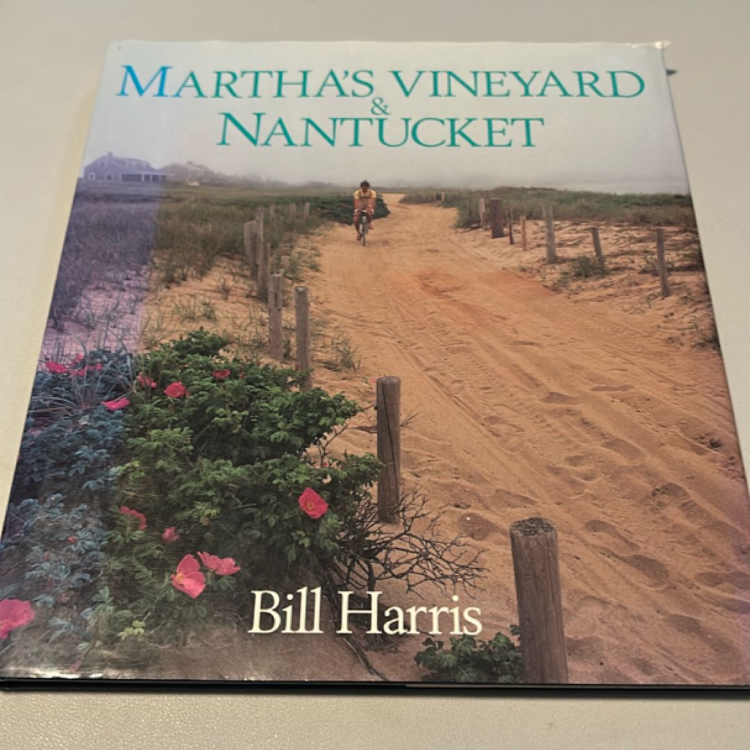 Martha's Vineyard and Nantucket